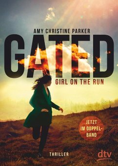 Gated - Girl on the run (eBook, ePUB) - Parker, Amy Christine