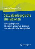 Sexualpädagogische (Re)Visionen