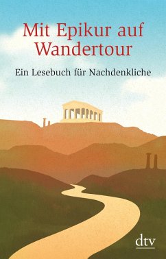 Mit Epikur auf Wandertour (eBook, ePUB)