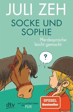 Socke und Sophie - Pferdesprache leicht gemacht (eBook, ePUB) - Zeh, Juli