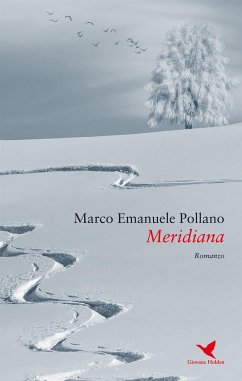 Meridiana (eBook, ePUB) - Emanuele Pollano, Marco