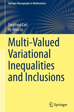 Multi-Valued Variational Inequalities and Inclusions - Carl, Siegfried;Le, Vy Khoi