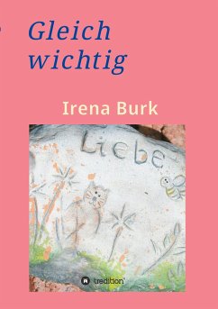 Gleich wichtig - Burk, Irena