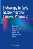 Endoscopy in Early Gastrointestinal Cancers, Volume 2 (eBook, PDF)