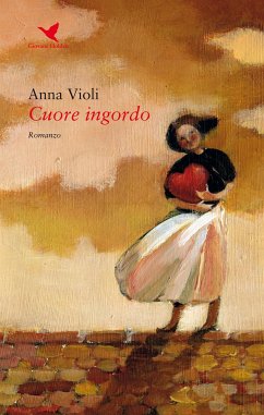 Cuore ingordo (eBook, ePUB) - Violi, Anna