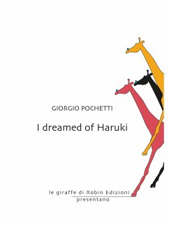 I dreamed of Haruki (eBook, ePUB) - Pochetti, Giorgio