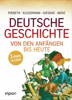 Allgemeinbildung: Deutsche Geschichte von den Anfängen bis heute - Kleßmann, Christoph;Gieseke, Jens