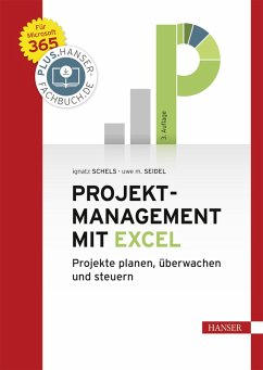 Projektmanagement mit Excel (eBook, PDF) - Schels, Ignatz; Seidel, Uwe M.