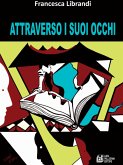 Attraverso i suoi occhi (eBook, ePUB)