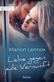 Liebe gegen jede Vernunft (eBook, ePUB)