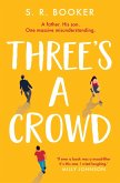 Three's A Crowd (eBook, ePUB) Three's A Crowd (eBook, ePUB)