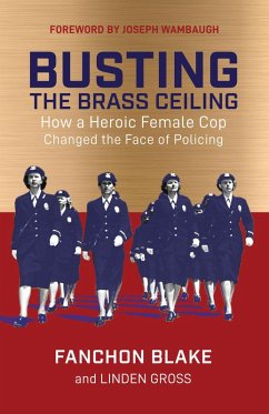 Busting the Brass Ceiling (eBook, ePUB) - Blake, Fanchon; Gross, Linden