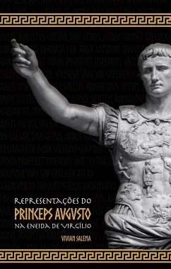 Cover Representações do Princeps Augusto na Eneida de Virgílio (eBook, ePUB)