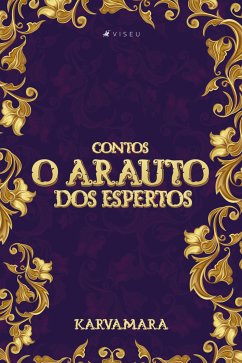 O arauto dos espertos - Contos (eBook, ePUB) - Karvamara