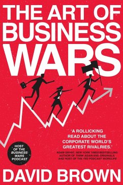 The Art of Business Wars (eBook, ePUB) - Brown, David; Wars, Business