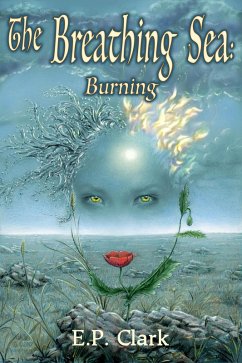 Cover The Breathing Sea I: Burning (The Zemnian Series: Dasha's Story, #1) (eBook, ePUB)