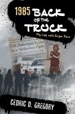 1985 BACK OF THE TRUCK (eBook, ePUB)