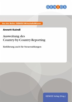 Ausweitung des Country-by-Country-Reporting (eBook, PDF) Cover Ausweitung des Country-by-Country-Reporting (eBook, PDF)