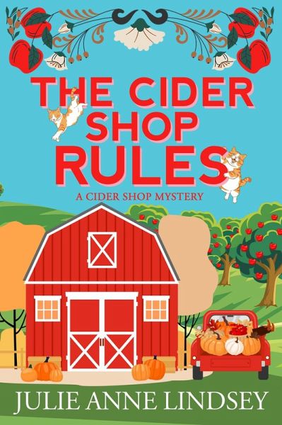 The Cider Shop Rules (eBook, ePUB) The Cider Shop Rules (eBook, ePUB)
