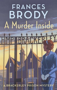A Murder Inside (eBook, ePUB) - Brody, Frances
