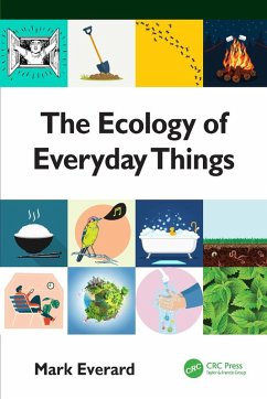The Ecology of Everyday Things (eBook, ePUB) - Everard, Mark