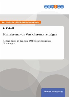 Bilanzierung von Versicherungsverträgen (eBook, PDF) - Kaindl, A.