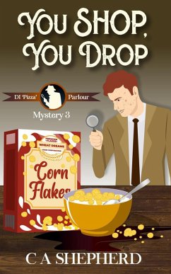 You Shop You Drop (DI Parlour Mysteries, #3) (eBook, ePUB) Cover You Shop You Drop (DI Parlour Mysteries, #3) (eBook, ePUB)
