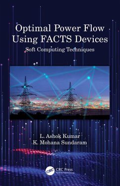 Optimal Power Flow Using FACTS Devices (eBook, PDF) - Kumar, L. Ashok; Sundaram, K. Mohana