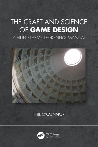 The Craft and Science of Game Design (eBook, PDF) The Craft and Science of Game Design (eBook, PDF)