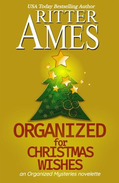 Organized for Christmas Wishes (Organized Mysteries, #7) (eBook, ePUB) - Ames, Ritter