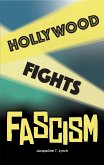 Hollywood Fights Fascism (eBook, ePUB)