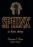 SPHINX A love story (eBook, ePUB)