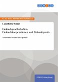 Einkaufsgesellschaften, Einkaufskooperationen und Einkaufspools (eBook, PDF) Einkaufsgesellschaften, Einkaufskooperationen und Einkaufspools (eBook, PDF)