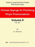 Chinese Sayings for Practising Pinyin Pronunciations Volume II (H-S) (eBook, ePUB)