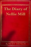 The Diary of Nellie Mill (eBook, ePUB)