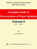 Complete Guide to Pronunciation of Pinyin Syllables Volume II (eBook, ePUB)
