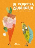 La Princesa Zanahoria (eBook, PDF)