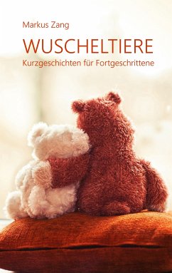 Wuscheltiere (eBook, ePUB) - Zang, Markus