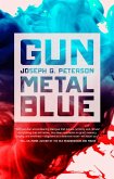 Gunmetal Blue (eBook, ePUB) Gunmetal Blue (eBook, ePUB)