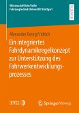 Ein integriertes Fahrdynamikregelkonzept zur Unterstützung des Fahrwerkentwicklungsprozesses (eBook, PDF)