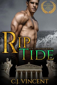 Rip Tide: A M/M Non-Shifter MPREG Romance (New Olympians, #2) (eBook, ePUB) - Vincent, C. J.