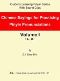Chinese Sayings for Practising Pinyin Pronunciations Volume I (A-G) (eBook, ePUB)