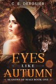 Eyes Like Autumn (Series of the Magi, #1) (eBook, ePUB)