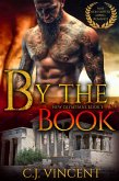 By the Book: A Non-Shifter M/M MPREG Romance (New Olympians, #3) (eBook, ePUB) By the Book: A Non-Shifter M/M MPREG Romance (New Olympians, #3) (eBook, ePUB)