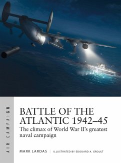 Battle of the Atlantic 1942-45 (eBook, ePUB) - Lardas, Mark