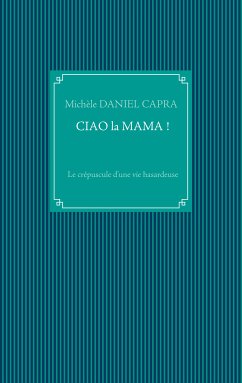Ciao la Mama ! (eBook, ePUB)