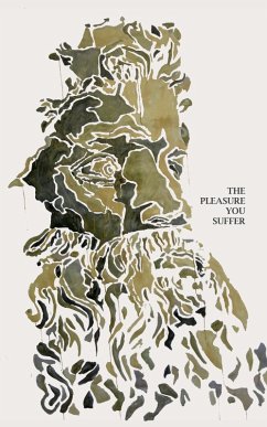 Cover The Pleasure You Suffer (eBook, ePUB)