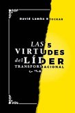 Las 5 virtudes del líder transformacional (eBook, ePUB)