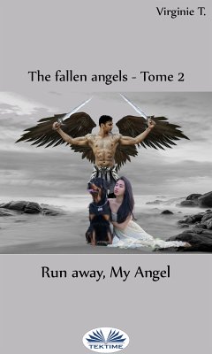 Run Away, My Angel (eBook, ePUB) - T., Virginie