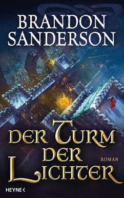 Der Turm der Lichter / Die Sturmlicht-Chroniken Bd.9 (eBook, ePUB) - Sanderson, Brandon